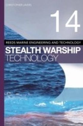 Reeds Vol 14: Stealth Warship Technology