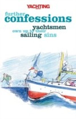Yachting Monthly's Further Confessions main product photo