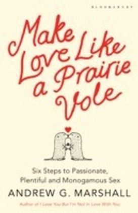 Make Love Like a Prairie Vole