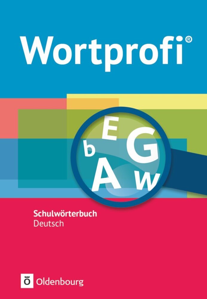 Wortprofi® - Schulwörterbuch Deutsch - Alle Bundesländer (außer Bayern) - Neubearbeitung main product photo