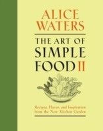 Art of Simple Food II
