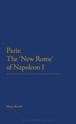 Paris: The 'New Rome' of Napoleon I main product photo