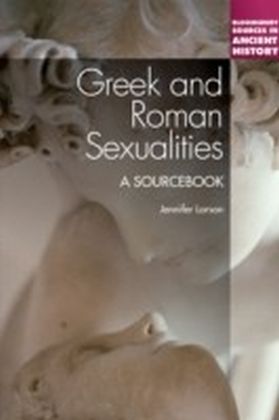 Greek and Roman Sexualities: A Sourcebook