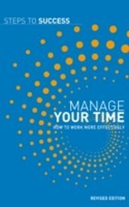 Manage your time