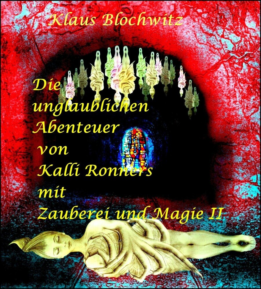 Die unglaublichen Abenteuer von Kalli Ronners mit Zauberei und Magie II main product photo