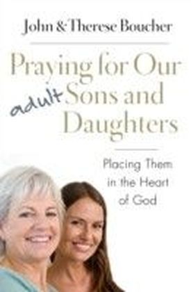 Praying for Our Adult Sons and Daughters