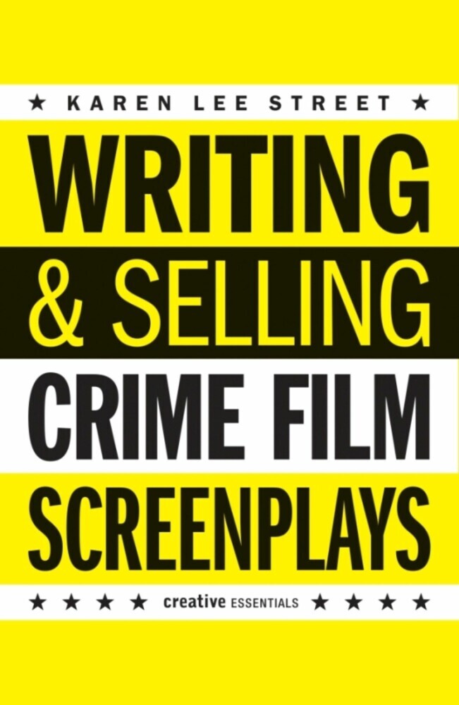 Writing and Selling Crime Film Screenplays main product photo