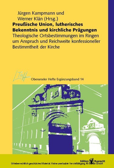 Preußische Union, lutherisches Bekenntnis und kirchliche Prägungen main product photo