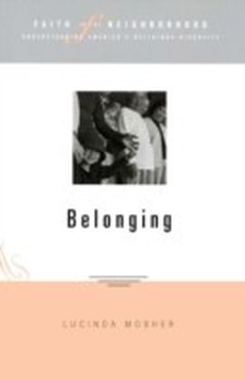 Faith in the Neighborhood: Belonging