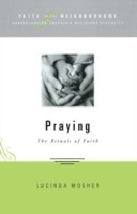 Faith in the neighborhood: Praying
