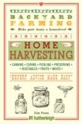 Backyard Farming: Home Harvesting