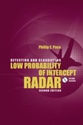 Detecting and Classifying Low Probability of Intercept Radar, Second Edition main product photo