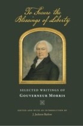 To Secure the Blessings of Liberty