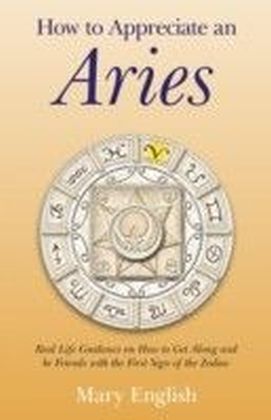 How to Appreciate an Aries