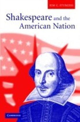 Shakespeare and the American Nation