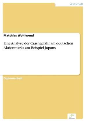 Eine Analyse der Crashgefahr am deutschen Aktienmarkt am Beispiel Japans