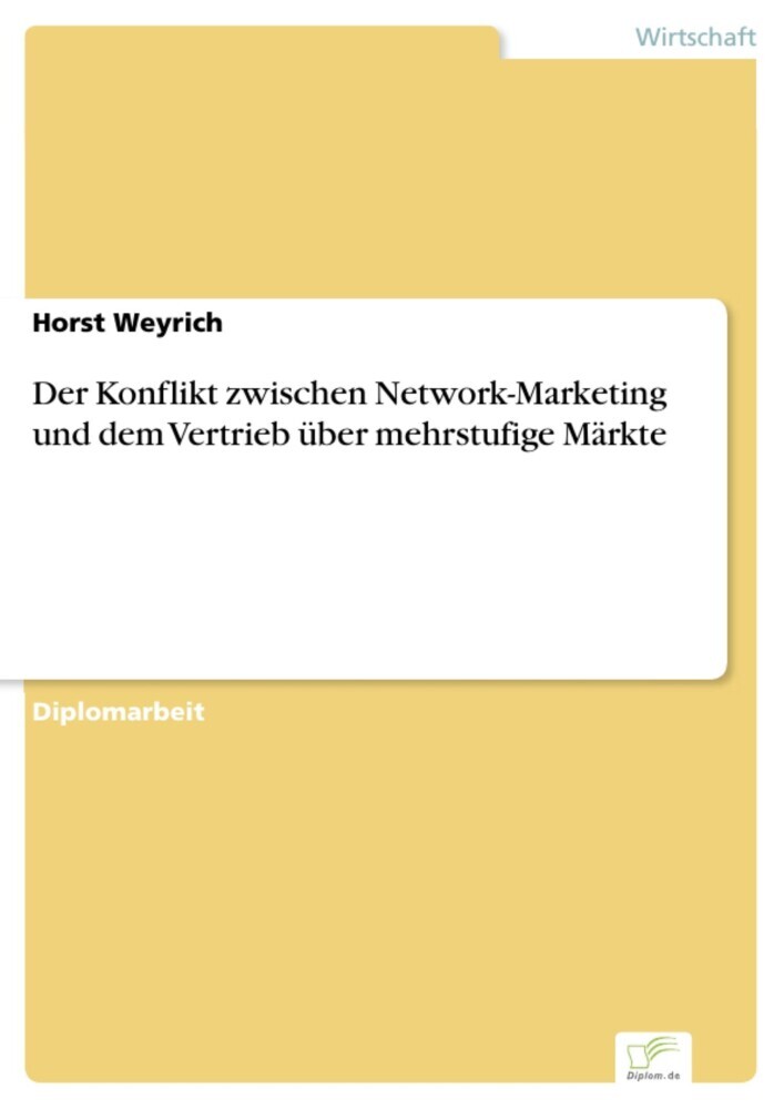 Der Konflikt zwischen Network-Marketing und dem Vertrieb über mehrstufige Märkte main product photo