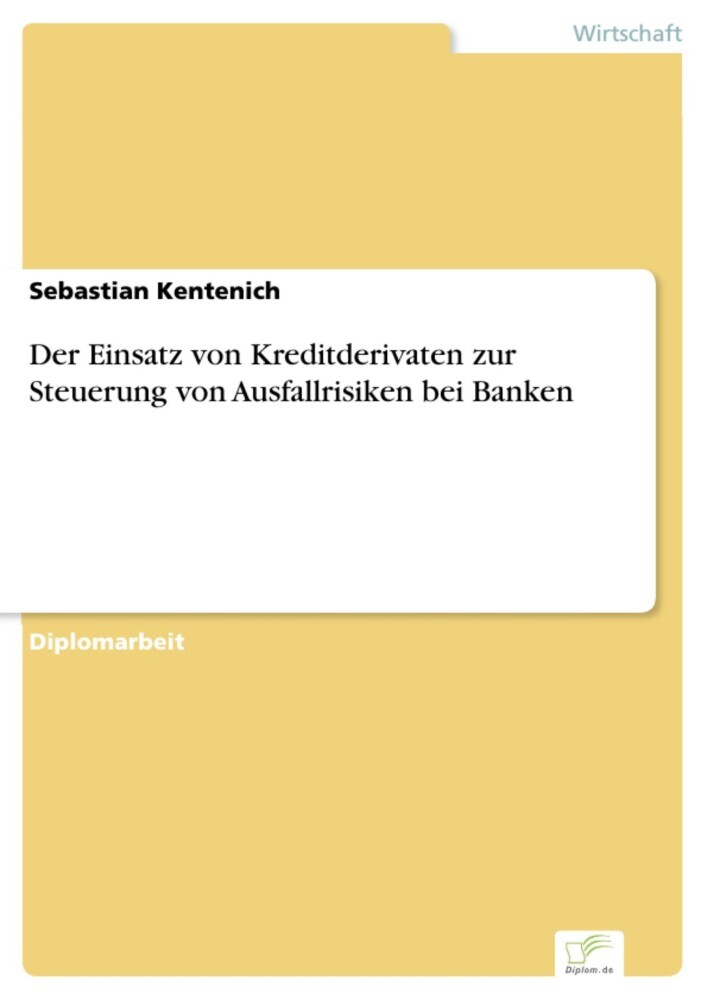 Der Einsatz von Kreditderivaten zur Steuerung von Ausfallrisiken bei Banken main product photo