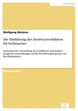 Die Einführung des Insolvenzverfahrens für Verbraucher