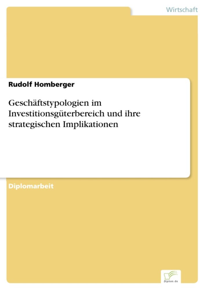 Geschäftstypologien im Investitionsgüterbereich und ihre strategischen Implikationen main product photo