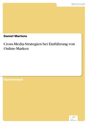 Cross-Media-Strategien bei Einführung von Online-Marken