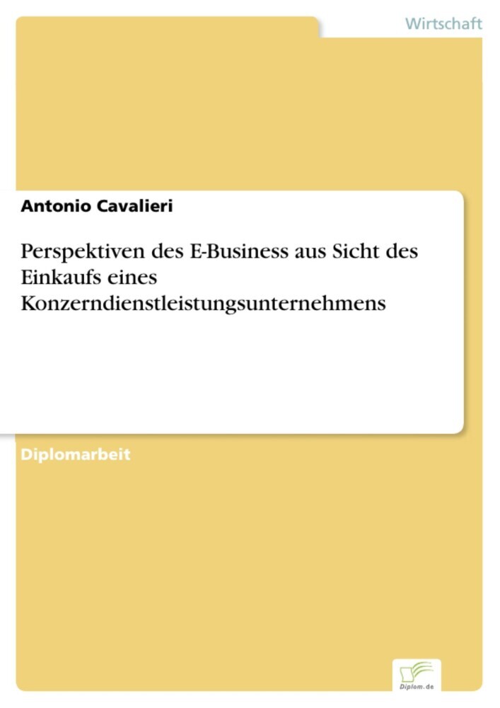 Perspektiven des E-Business aus Sicht des Einkaufs eines Konzerndienstleistungsunternehmens main product photo