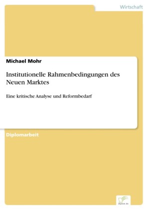 Institutionelle Rahmenbedingungen des Neuen Marktes