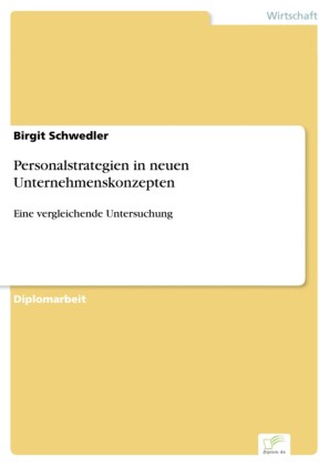 Personalstrategien in neuen Unternehmenskonzepten