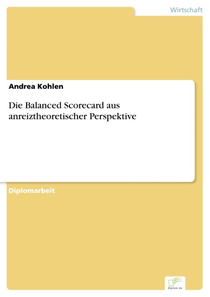 Die Balanced Scorecard aus anreiztheoretischer Perspektive main product photo