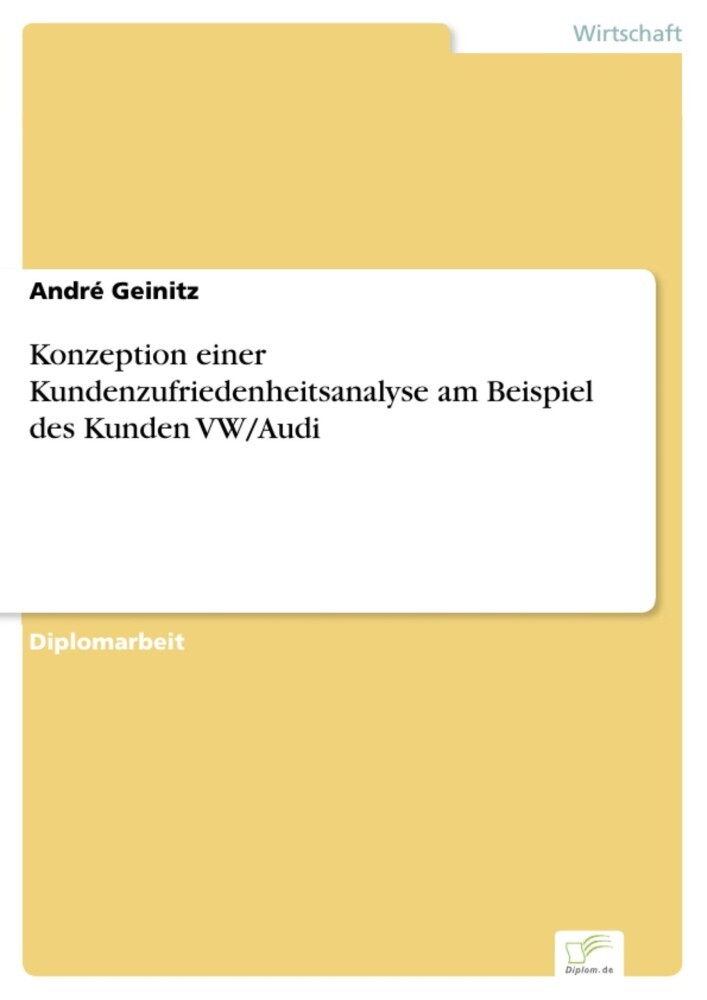 Konzeption einer Kundenzufriedenheitsanalyse am Beispiel des Kunden VW/Audi main product photo