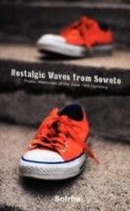 Nostalgic Waves from Soweto