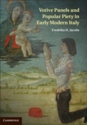 Votive Panels and Popular Piety in Early Modern Italy