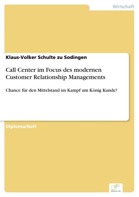 Call Center im Focus des modernen Customer Relationship Managements main product photo