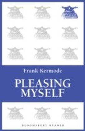 Pleasing Myself