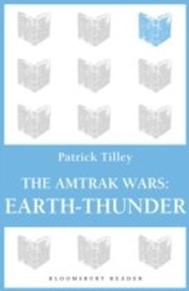 Amtrak Wars: Earth-Thunder