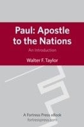 Paul: Apostle to the Nations