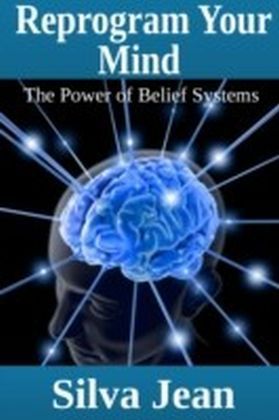 Reprogram Your Mind
