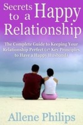 Secrets to a Happy Relationship