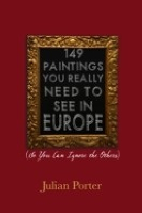 149 Paintings You Really Need to See in Europe