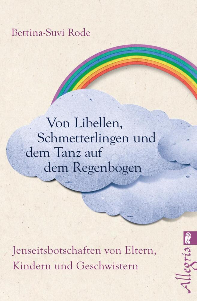 Von Libellen, Schmetterlingen und dem Tanz auf dem Regenbogen main product photo