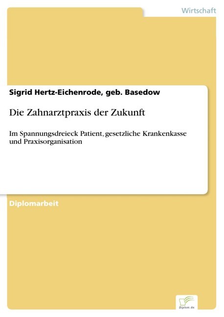 Die Zahnarztpraxis der Zukunft main product photo