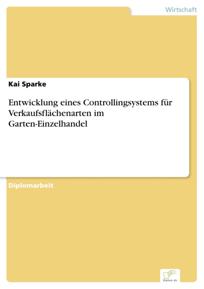 Entwicklung eines Controllingsystems für Verkaufsflächenarten im Garten-Einzelhandel main product photo