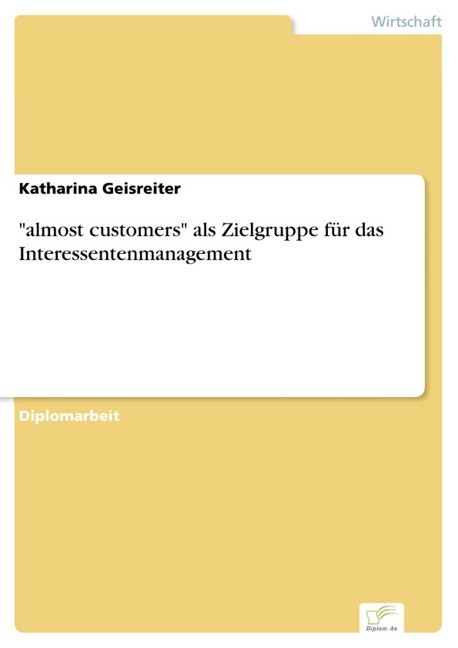 'almost customers' als Zielgruppe für das Interessentenmanagement main product photo