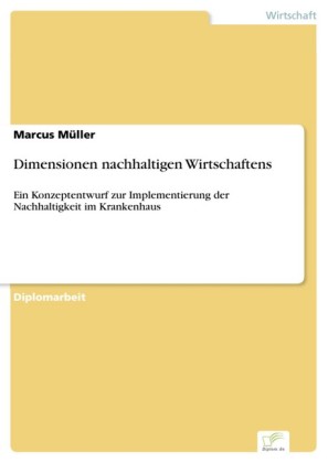 Dimensionen nachhaltigen Wirtschaftens