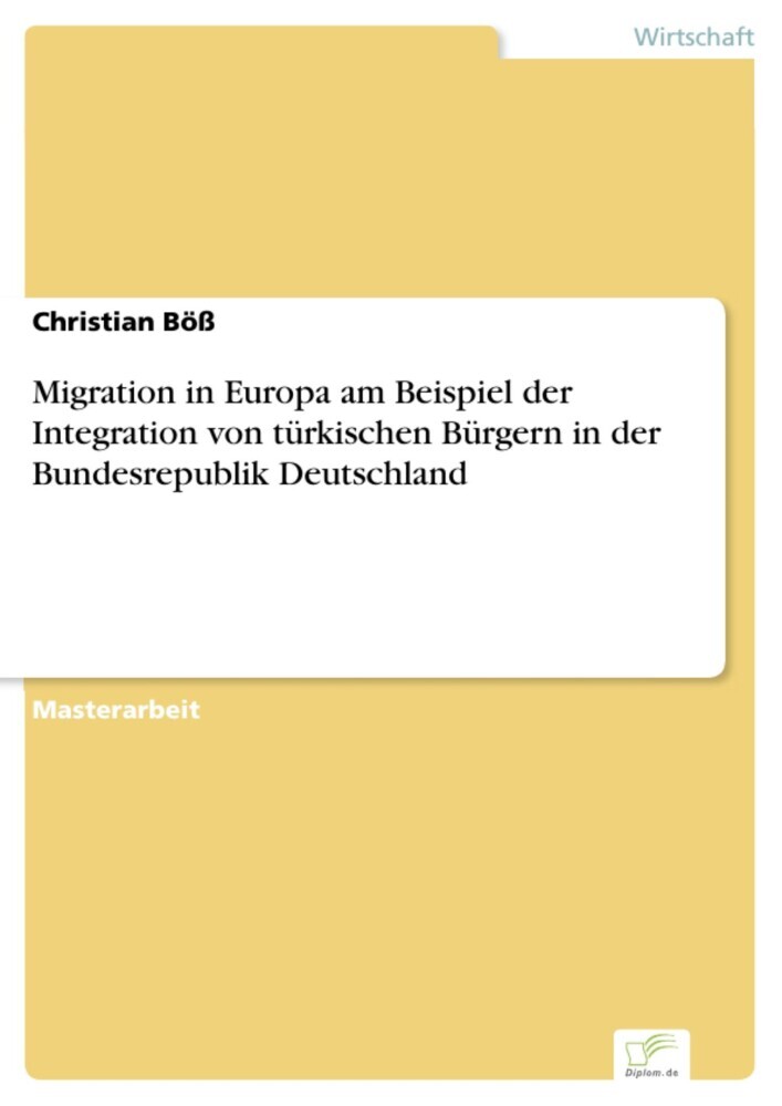 Migration in Europa am Beispiel der Integration von türkischen Bürgern in der Bundesrepublik Deutschland main product photo
