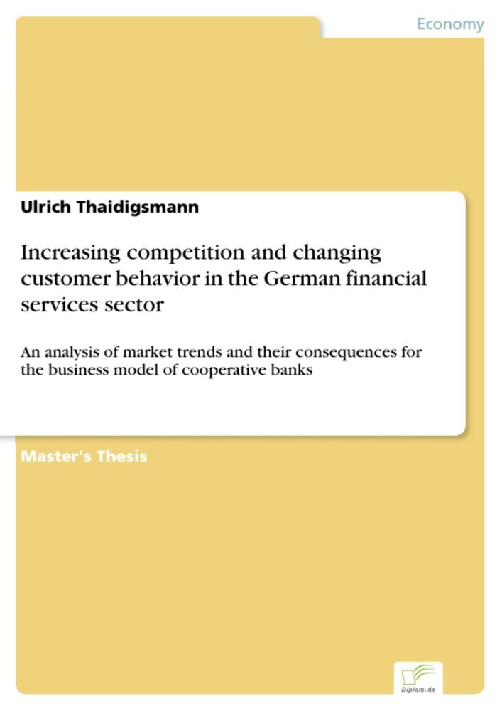 Increasing competition and changing customer behavior in the German financial services sector main product photo