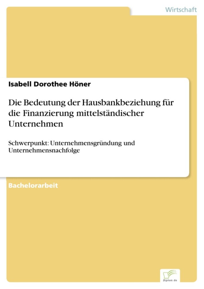 Die Bedeutung der Hausbankbeziehung für die Finanzierung mittelständischer Unternehmen main product photo