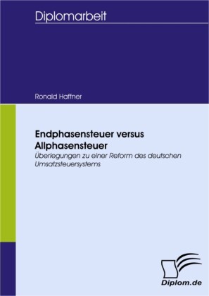 Endphasensteuer versus Allphasensteuer