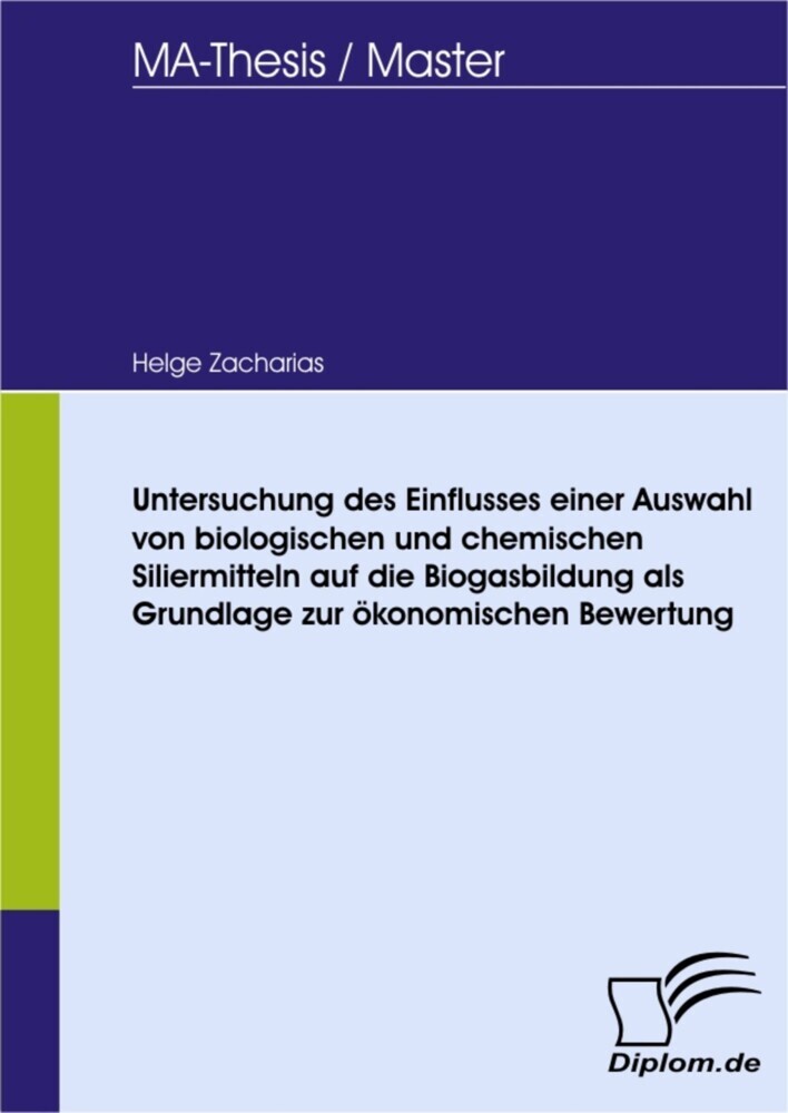 Untersuchung des Einflusses einer Auswahl von biologischen und chemischen Siliermitteln auf die Biogasbildung als Grundlage zur ökonomischen Bewertung main product photo
