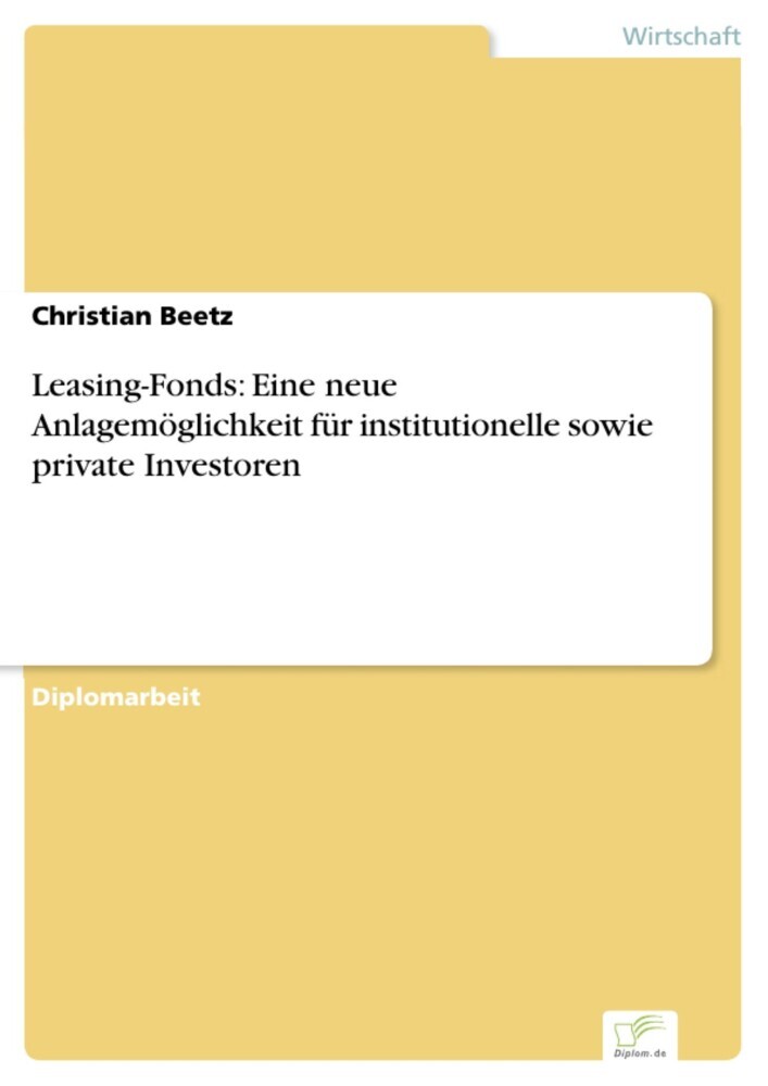 Leasing-Fonds: Eine neue Anlagemöglichkeit für institutionelle sowie private Investoren main product photo